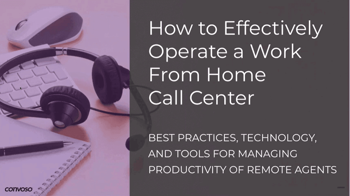 How-To-Effectively-Operate-A-Work-From-Home-Virtual-Call-Center