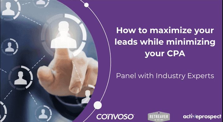 How to Maximize Your Leads While Minimizing CPA